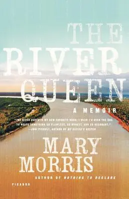 La reina del río: Memorias - The River Queen: A Memoir