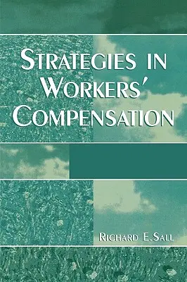 Estrategias en la indemnización de los trabajadores - Strategies in Workers' Compensation