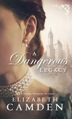 Legado peligroso - Dangerous Legacy