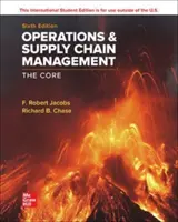 ISE Operaciones y Gestión de la Cadena de Suministro: El núcleo - ISE Operations and Supply Chain Management: The Core