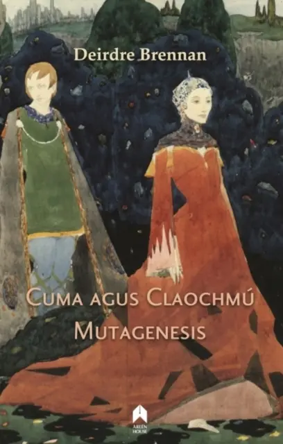 Cuma Agus Claochmu: Mutagénesis - Cuma Agus Claochmu: Mutagenesis