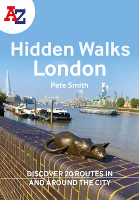 A A-Z London Hidden Walks: Descubra 20 rutas por la ciudad y sus alrededores - A A-Z London Hidden Walks: Discover 20 Routes in and Around the City