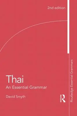 Tailandés: Una gramática esencial - Thai: An Essential Grammar