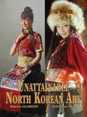 El inalcanzable arte norcoreano - Unattainable North Korean Art