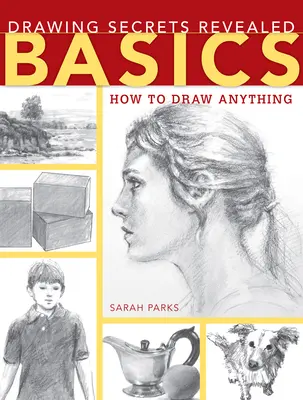 Los secretos del dibujo: Conceptos básicos - Drawing Secrets Revealed: Basics