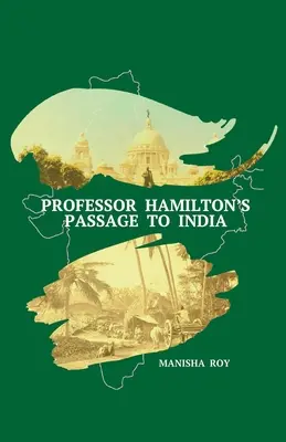 El viaje del profesor Hamilton a la India - Professor Hamilton's Passage to India