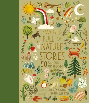 Un mundo lleno de historias de la naturaleza: 50 cuentos y leyendas popularesvolumen 9 - A World Full of Nature Stories: 50 Folk Tales and Legendsvolume 9