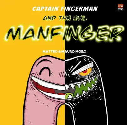 Captain Fingerman: The Evil Manfinger: Volumen 2 - Captain Fingerman: The Evil Manfinger: Volume 2