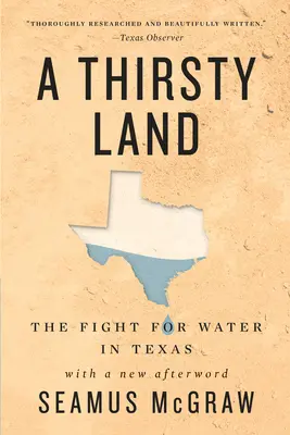 Una tierra sedienta: La lucha por el agua en Texas - A Thirsty Land: The Fight for Water in Texas