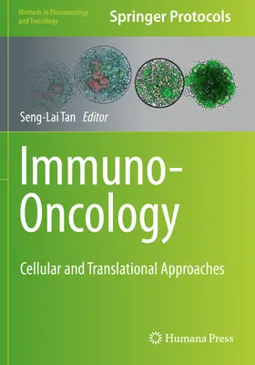 Inmuno-Oncología: Cellular and Translational Approaches - Immuno-Oncology: Cellular and Translational Approaches