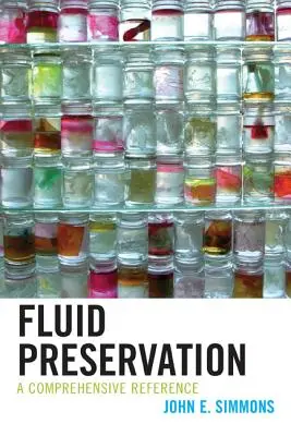 Conservación de fluidos: A Comprehensive Reference - Fluid Preservation: A Comprehensive Reference