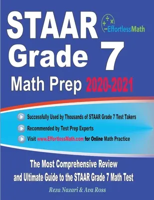 STAAR Grado 7 Preparación de Matemáticas 2020-2021: El repaso más completo y la guía definitiva para el examen de matemáticas STAAR Grado 7 - STAAR Grade 7 Math Prep 2020-2021: The Most Comprehensive Review and Ultimate Guide to the STAAR Grade 7 Math Test
