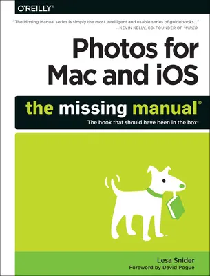 Fotos para Mac e Ios: El manual que faltaba - Photos for Mac and Ios: The Missing Manual