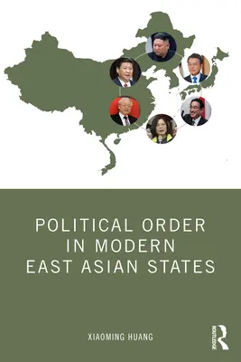 Orden político en los Estados modernos de Asia Oriental - Political Order in Modern East Asian States