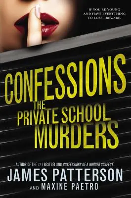 Confesiones: Los asesinatos de la escuela privada - Confessions: The Private School Murders