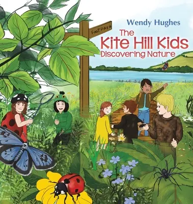 Los niños de Kite Hill: Descubrir la naturaleza - The Kite Hill Kids: Discovering Nature