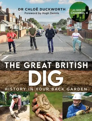 La gran excavación británica: Historia en su jardín - The Great British Dig: History in Your Back Garden