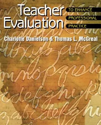 Evaluación del profesorado para mejorar la práctica profesional - Teacher Evaluation to Enhance Professional Practice