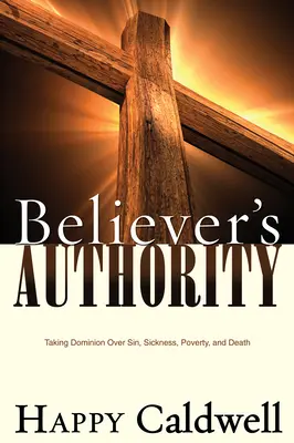 La autoridad del creyente - Believer's Authority