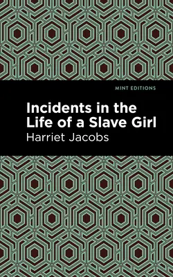 Incidentes en la vida de una esclava - Incidents in the Life of a Slave Girl