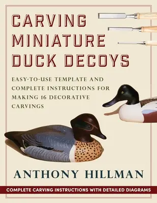 Esculpir señuelos de pato en miniatura - Carving Miniature Duck Decoys