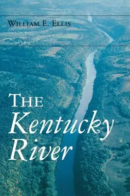 El río Kentucky - The Kentucky River