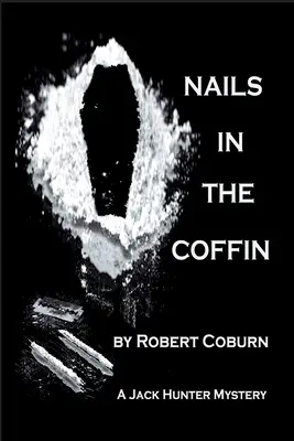 Clavos en el ataúd - Nails In The Coffin