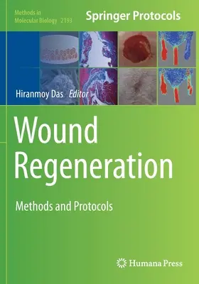 Regeneración de heridas: Métodos y protocolos - Wound Regeneration: Methods and Protocols