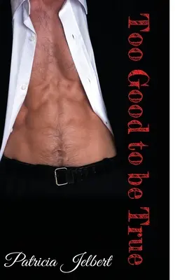 Demasiado bueno para ser verdad - Too Good to be True