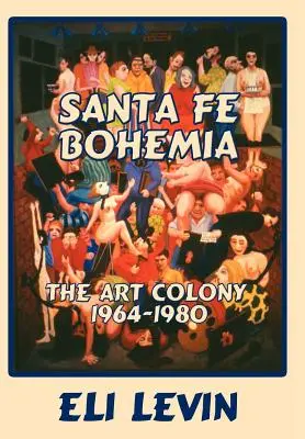 Santa Fe Bohemia (tapa dura) - Santa Fe Bohemia (Hardcover)