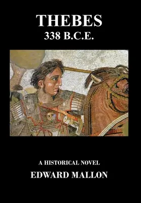 Tebas 338 a.C. - Thebes 338 B.C.E.