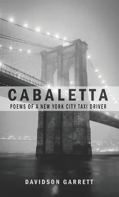 Cabaletta: Poemas de un taxista de Nueva York - Cabaletta: Poems Of A New York City Taxi Driver