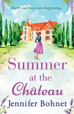 Verano en el Chteau - Summer at the Chteau