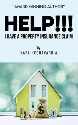 ¡¡¡AYUDA!!! Tengo Una Reclamación De Seguro De Propiedad - HELP!!! I Have A Property Insurance Claim