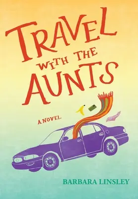 Viaje con las tías - Travel with the Aunts