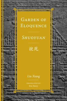 Jardín de la elocuencia / Shuoyuan說苑 - Garden of Eloquence / Shuoyuan說苑