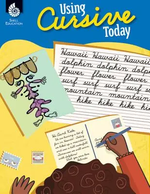 Usar la cursiva hoy - Using Cursive Today