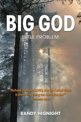 Dios grande, problema pequeño - Big God, Little Problem