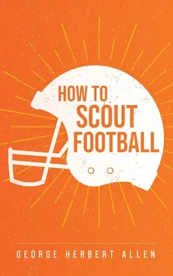 Cómo ojear el fútbol americano - How to Scout Football