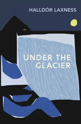 Bajo el glaciar - Under the Glacier