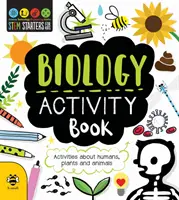 Libro de Actividades de Biología - Actividades sobre humanos, plantas y animales - Biology Activity Book - Activities About Humans, Plants and Animals