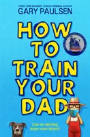 Cómo entrenar a tu padre - How to Train Your Dad