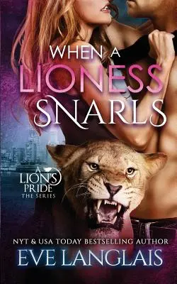 Cuando una leona gruñe - When A Lioness Snarls