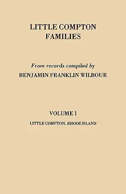 Familias de Little Compton. Little Compton, Rhode Island. Volumen I - Little Compton Families. Little Compton, Rhode Island. Volume I