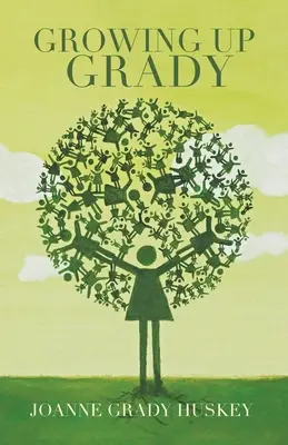 Crecer con Grady - Growing up Grady