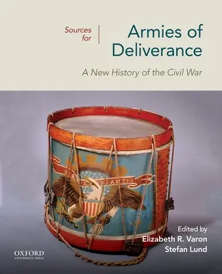 Fuentes de Armies of Deliverance: Una nueva historia de la Guerra Civil - Sources for Armies of Deliverance: A New History of the Civil War