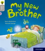 Oxford Reading Tree Story Sparks: Oxford Nivel 1: Mi nuevo hermano - Oxford Reading Tree Story Sparks: Oxford Level 1: My New Brother