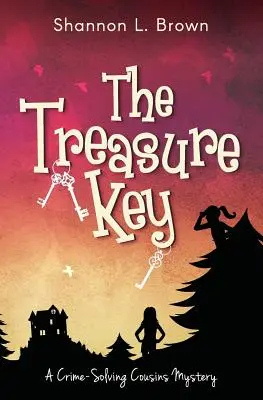 La llave del tesoro: (Los misterios de los primos que resuelven crímenes, Libro 2) - The Treasure Key: (The Crime-Solving Cousins Mysteries Book 2)