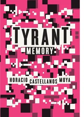 Memoria tirana - Tyrant Memory