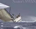 Nautor's Swan: A través de 50 años de evolución de la vela - Nautor's Swan: Through 50 Years of Yachting Evolution